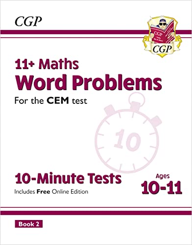 11+ CEM 10-Minute Tests: Maths Word Problems - Ages 10-11 Book 2 (with Online Edition) (CGP CEM 11+ Ages 10-11)
